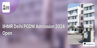 IIHMR Delhi PGDM Admission 2024 Open; Check Direct Link Here